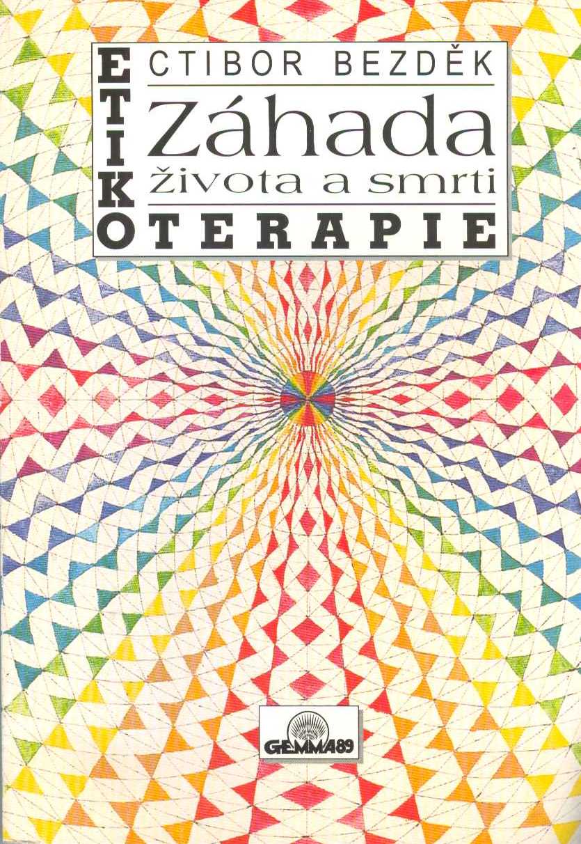 Ctibor Bezděk- Etikoterapie Gemma99, Praha 1995